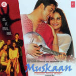 Muskaan (2004) Mp3 Songs